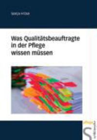 Produktbild: Was Qualit&auml;tsbeauftragte in der Pflege wissen m&uuml;ssen