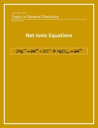 Bild vom Artikel General Chemistry: Net Ionic Equations vom Autor Joe Sweeney
