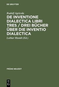Produktbild: De inventione dialectica libri tres / Drei B&uuml;cher &uuml;ber die Inventio dialectica