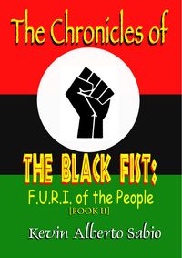 Produktbild: The Chronicles of The Black Fist: F.U.R.I. of the People