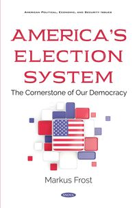 Produktbild: America's Election System: The Cornerstone of Our Democracy