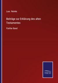 Produktbild: Beitr&auml;ge zur Erkl&auml;rung des alten Testamentes