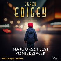 Produktbild: Najgorszy jest poniedziałek