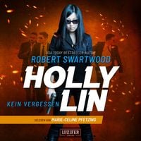 Produktbild: KEIN VERGESSEN (Holly Lin 3)