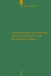 Produktbild: Untersuchungen zur Gestaltung und zum historischen Stoff der "Johannis" Coripps