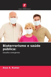 Produktbild: Bioterrorismo e sa&uacute;de p&uacute;blica: