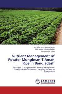 Produktbild: Nutrient Management of Potato- Mungbean-T.Aman Rice in Bangladesh