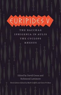 Produktbild: Euripides V - Bacchae, Iphigenia in Aulis, The Cyclops, Rhesus