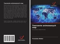 Produktbild: Tworzenie animowanych map
