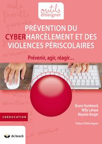 Produktbild: Pr&eacute;vention du cyberharc&egrave;lement et des violences p&eacute;riscolaires