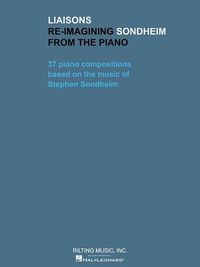 Produktbild: Liaisons - Re-Imagining Sondheim from the Piano