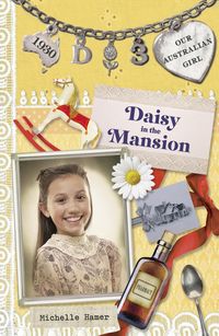 Produktbild: Our Australian Girl: Daisy in the Mansion (Book 3)