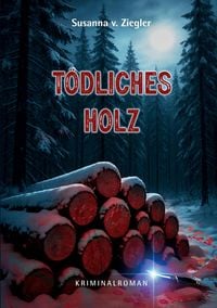 Produktbild: T&ouml;dliches Holz