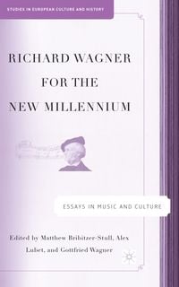 Produktbild: Richard Wagner for the New Millennium