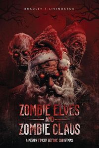 Produktbild: Zombie Elves and Zombie Claus