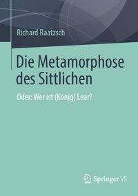 Produktbild: Die Metamorphose des Sittlichen