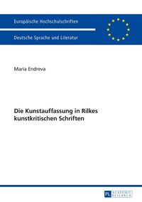 Produktbild: Die Kunstauffassung in Rilkes kunstkritischen Schriften