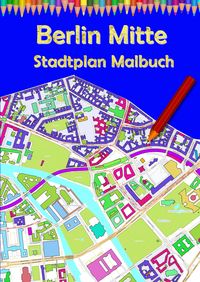 Produktbild: Berlin Mitte Stadtplan Malbuch