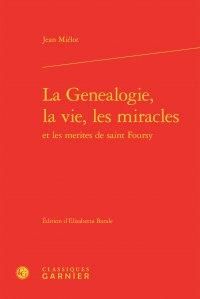 Produktbild: La g&eacute;n&eacute;alogie, la vie, les miracles et les m&eacute;rites de saint Foursy