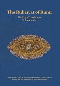 Produktbild: The Rubaiyat of Rumi, The Ergin Translations, Volume 4