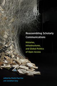 Produktbild: Reassembling Scholarly Communications