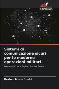 Produktbild: Sistemi di comunicazione sicuri per le moderne operazioni militari