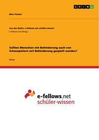Produktbild: Sollten Menschen mit Behinderung auch von Schauspielern mit Behinderung gespielt werden?