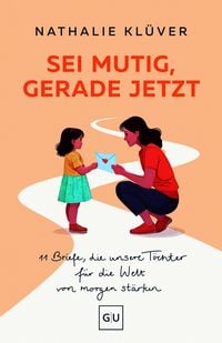 Produktbild Sei mutig, gerade jetzt