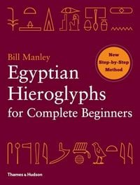 Produktbild: Egyptian Hieroglyphs for Complete Beginners