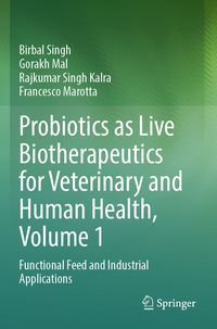 Produktbild: Probiotics as Live Biotherapeutics for Veterinary and Human Health, Volume 1