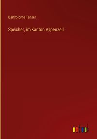 Produktbild: Speicher, im Kanton Appenzell