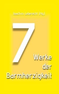 Produktbild: 7 Werke der Barmherzigkeit
