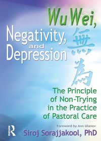 Produktbild: Wu Wei, Negativity, and Depression