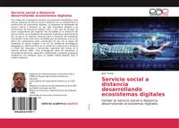 Produktbild: Servicio social a distancia desarrollando ecosistemas digitales