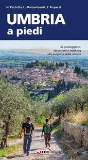 Produktbild: Umbria a piedi. 62 passeggiate, escursioni e trekking alla scoperta della natura