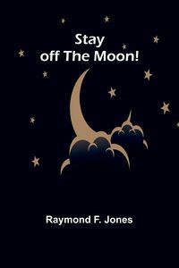 Produktbild: Stay off the Moon!
