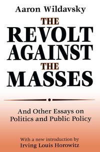 Produktbild: The Revolt Against the Masses