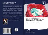 Produktbild: Obratnaya Logistika Dlya Bol'nichnyh Othodov