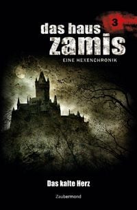 Produktbild: Vlcek, E: Haus Zamis 3 - Das kalte Herz