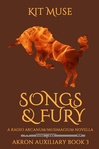 Produktbild: Songs and Fury (Akron Auxiliary, #3)
