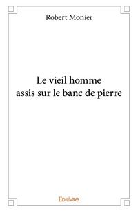 Produktbild: Le vieil homme assis sur le banc