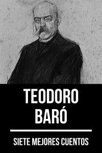 Produktbild: 7 mejores cuentos de Teodoro Bar&oacute;