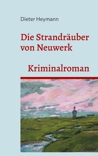Produktbild: Die Strandr&auml;uber von Neuwerk