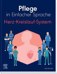 Produktbild: Pflege in Einfacher Sprache: Herz-Kreislauf-System