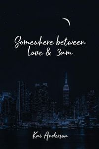 Produktbild: Somewhere Between Love and 3 AM