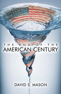 Produktbild: The End of the American Century