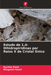 Produktbild: Estudo de 1,4-Dihidropiridinas por Raios X de Cristal &Uacute;nico