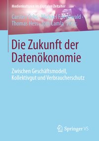 Produktbild: Die Zukunft der Daten&ouml;konomie
