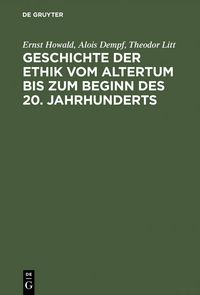 Produktbild: Geschichte der Ethik vom Altertum bis zum Beginn des 20. Jahrhunderts