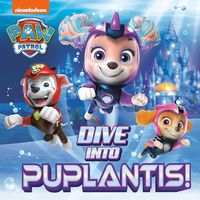 Produktbild: Dive Into Puplantis! (Paw Patrol)
